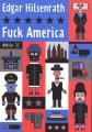 Couverture Fuck America Editions Attila 2009