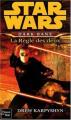 Couverture Star Wars (Légendes) : Dark Bane, tome 2 : La Règle des Deux Editions Fleuve (Noir - Star Wars) 2009
