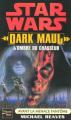 Couverture Star Wars : Dark Maul : L'Ombre du Chasseur Editions Fleuve (Noir - Star Wars) 2002