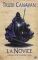 Couverture La trilogie du magicien noir, tome 2 : La novice Editions Bragelonne 2007