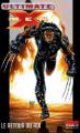 Couverture Ultimate X-Men, tome 03 : Le retour du roi / Guerre ultime Editions Panini (Marvel Deluxe) 2009