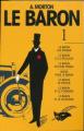 Couverture Le Baron, tome 1 Editions Librairie des  Champs-Elysées  (Le club des masques) 1993