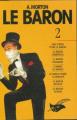 Couverture Le Baron, tome 2 Editions Librairie des  Champs-Elysées  (Le club des masques) 1994