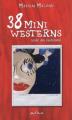 Couverture 38 mini westerns (avec des fantômes) Editions Pimientos 2006