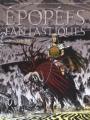 Couverture Epopées Fantastiques, intégrale Editions Les Humanoïdes Associés 2002