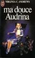 Couverture Audrina, tome 1 : Ma douce Audrina Editions J'ai Lu 1984
