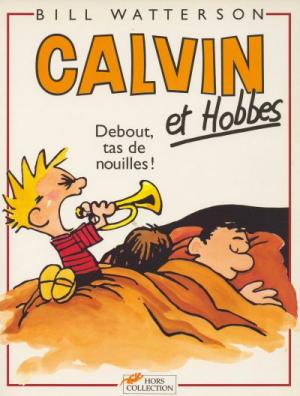 Couverture Calvin et Hobbes, tome 04 : Debout, tas de nouilles !