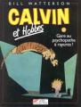Couverture Calvin et Hobbes, tome 18 : Gare au psychopathe à rayures ! Editions Hors collection 1999