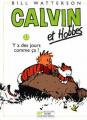 Couverture Calvin et Hobbes, tome 23 : Y a des jours comme ça ! Editions Hors collection 2004