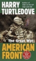 Couverture The great war, book 2 : American front Editions Del Rey Books 1999