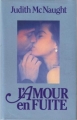 Couverture L'amour en fuite Editions France Loisirs 1995