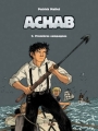 Couverture Achab, tome 2 : Premières campagnes Editions Treize étrange 2009