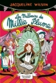 Couverture Millie Plume, tome 1 : Les malheurs de Millie Plume Editions Gallimard  (Jeunesse) 2011