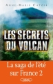 Couverture Les secrets du volcan Editions Michel Lafon 2006