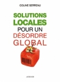 Couverture Solutions locales pour un désordre global Editions Actes Sud 2010