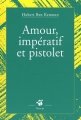 Couverture Amour, impératif et pistolet Editions Thierry Magnier (Petite poche) 2009