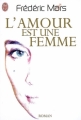 Couverture L'amour est une femme Editions J'ai Lu 2009