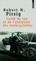 Couverture Traité du zen et de l'entretien des motocyclettes Editions Points 2008