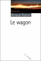 Couverture Le wagon Editions du Rouergue (La Brune) 2010