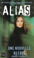 Couverture Alias, tome 02 : Une Nouvelle Recrue Editions Fleuve 2003