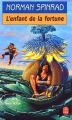 Couverture L'enfant de la fortune Editions Le Livre de Poche (Science-fiction) 1995