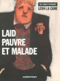 Couverture Léon la came, tome 2 : Laid pauvre et malade Editions Casterman 1997