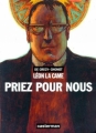 Couverture Léon la came, tome 3 : Priez pour nous Editions Casterman 1998