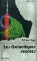 Couverture Les galactiques secrets Editions Albin Michel (Super-fiction) 1978