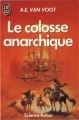 Couverture Le colosse anarchique Editions J'ai Lu (Science-fiction) 1986