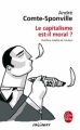 Couverture Le capitalisme est-il moral ? Editions Le Livre de Poche 2006