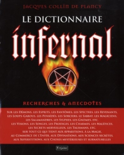 Couverture Le Dictionnaire infernal : Recherches et anecdotes