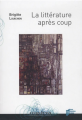 Couverture La littérature après coup Editions Presses Universitaires de Rennes (PUR) 2009