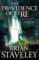 Couverture Chronicle of the Unhewn Throne, book 2: The Providence of Fire Editions Tor Books (Fantasy) 2015