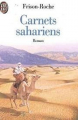 Couverture Carnets Sahariens Editions J'ai Lu 2001