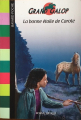 Couverture La bonne étoile de Carole Editions Bayard (Jeunesse) 2007