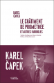 Couverture Le Châtiment de Prométhée et autres Fariboles Editions Noir sur Blanc (Littérature étrangère) 2020