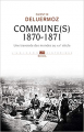 Couverture Commune(s), 1870-1871. Une traversée des mondes au XIXe siècle Editions Seuil (L'univers historique) 2020