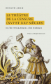Couverture Le théâtre de la censure (XVIe et XXIe siècles) Editions Académie royale de Belgique (Académie de poche) 2020