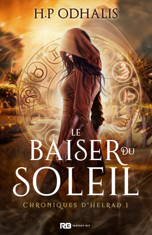 Les Chroniques De Bridgerton Tome 1 Et 2 Chroniques d'Helrad, tome 1 : Le baiser du soleil | Livraddict