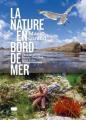 Couverture La nature en bord de mer Editions Delachaux et Niestlé 2020