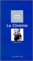 Couverture Le cinéma Editions Le Cavalier Bleu (Idées reçues) 2003