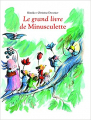 Couverture Le grand livre de Minusculette Editions L'École des loisirs (Loulou & Cie) 2020