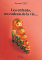 Couverture Les enfants, un cadeau de la vie... Editions Baudelaire 2020