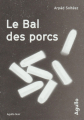 Couverture Le Bal des porcs Editions Agullo (Noir) 2020