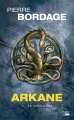 Couverture Arkane, tome 1 : La Désolation Editions Bragelonne (Fantasy) 2020