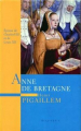 Couverture Anne de Bretagne : Reine de France Editions France Loisirs 2009