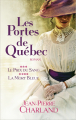 Couverture Les portes de Québec, tomes 3 et 4 Editions France Loisirs 2012