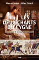 Couverture Les deux chants du cygne : Le livre secret de la conquête normande de l'Angleterre Editions Zinedi 2020