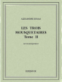 Couverture Les Trois Mousquetaires (3 tomes), tome 2 Editions Bibebook 2015