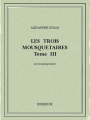 Couverture Les Trois Mousquetaires (3 tomes), tome 3 Editions Bibebook 2015